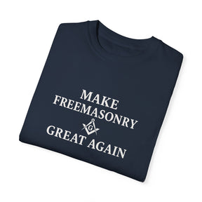 Master Mason Blue Lodge T-Shirt - Make Freemasonry Great Again Garment-Dyed Tee - Bricks Masons